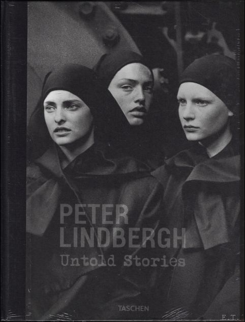 Peter Lindbergh. Untold Stories