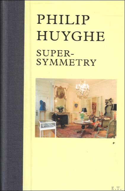 Philip Huyghe, Super-Symmetry.