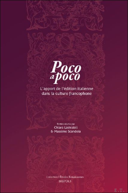 Poco a poco. L'apport de l' dition italienne dans la …
