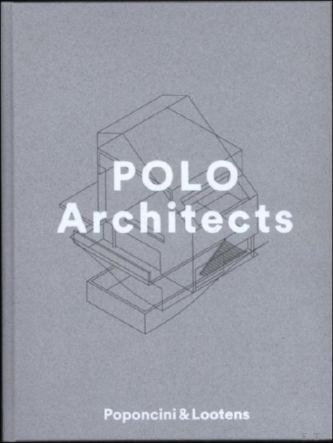 Polo architects Poponcini & Lootens