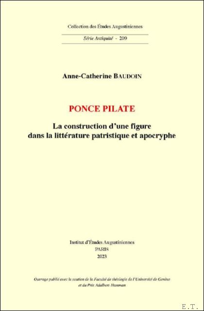 Ponce Pilate. La construction d?une figure dans la litt rature …