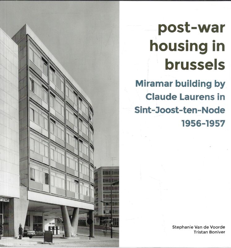 Post-war housing in Brussels : Miramar building by Claude Maurens …