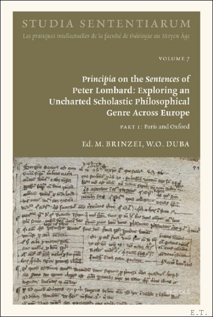 Principia on the Sentences of Peter Lombard. Exploring an Uncharted …