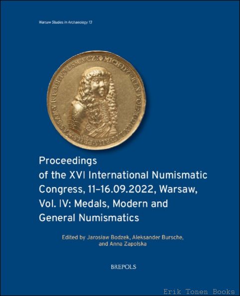 Proceedings of the XVI International Numismatic Congress, 11-16.09.2022, Warsaw: Vol. …