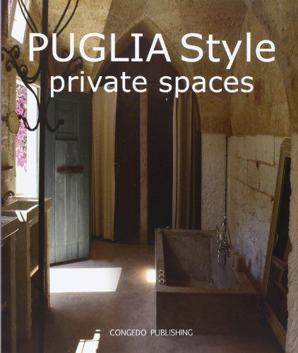Puglia Style: Private Spaces