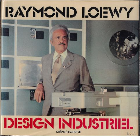 Raymond Loewy Design industriel.