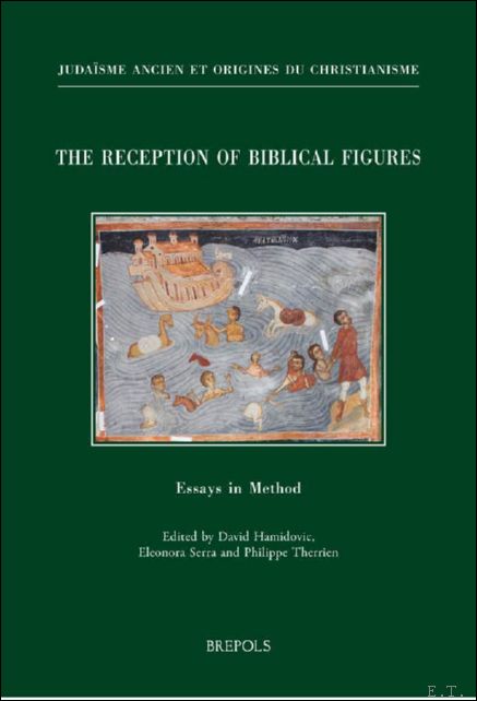Reception of Biblical Figures. Essays in Method
