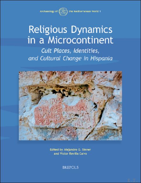 Religious Dynamics in a Microcontinent. Cult Places, Identities, and Cultural …