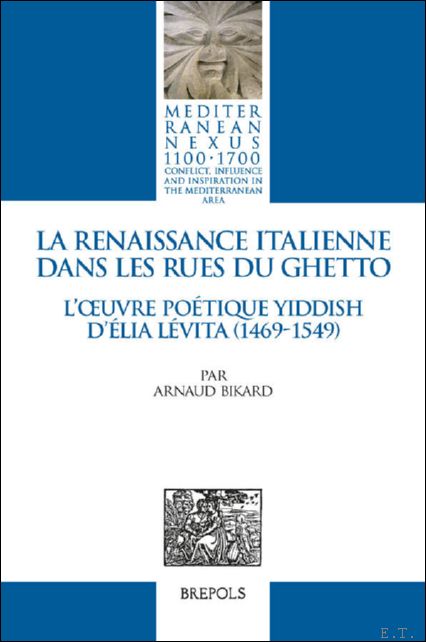 Renaissance italienne dans les rues du Ghetto. L'oeuvre po tique …