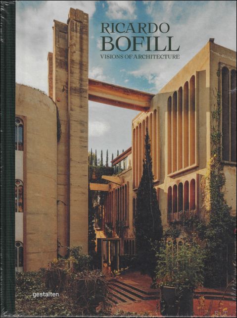 Ricardo Bofill Visions of Architecture