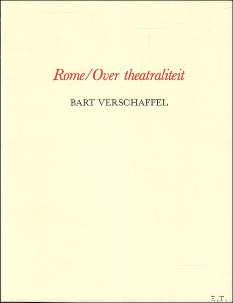 Rome / Over theatraliteit