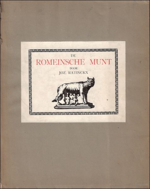 Romeinsche munt, beschouwd als kunstvoortbrengsel van af haar ontstaan tot …