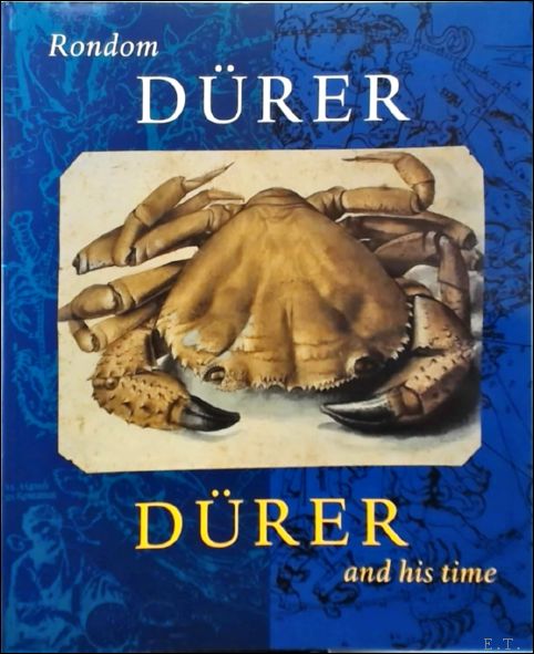 Rondom Durer / Durer And His Time