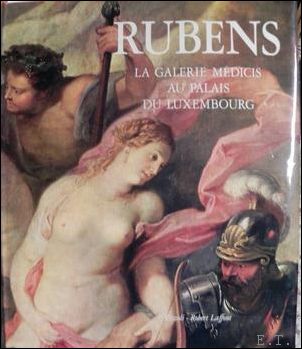 Rubens, la galerie M dicis au palais du Luxembourg