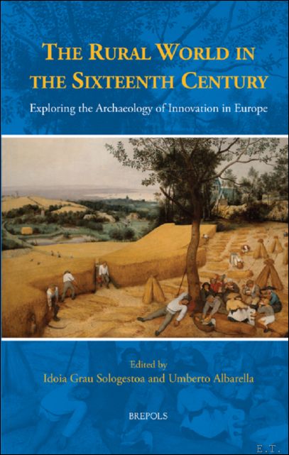 Rural World in the Sixteenth Century. Exploring the Archaeology of …
