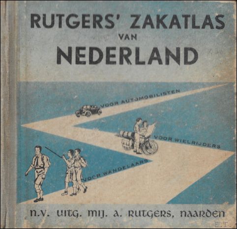 Rutgers' zakatlas van Nederland, voor automobilisten, voor wielrijders, voor wandelaars.