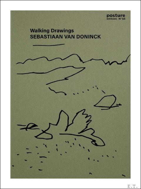 Sebastiaan Van Doninck Wandeltekeningen / Walking Drawings - Posture 58: