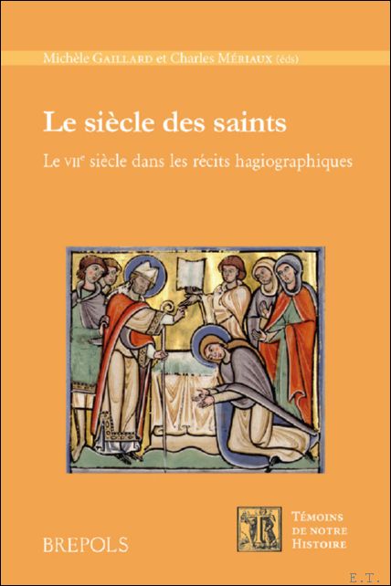 si cle des saints. Le VIIe si cle dans les …