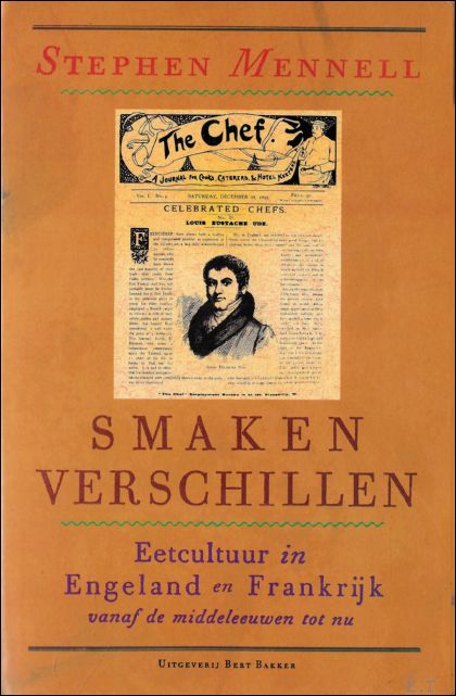 Smaken verschillen. Eetcultuur in Engeland en Frankrijk vanaf de middeleeuwen …