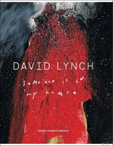 Someone is in my House. David Lynch. *FR. ed.