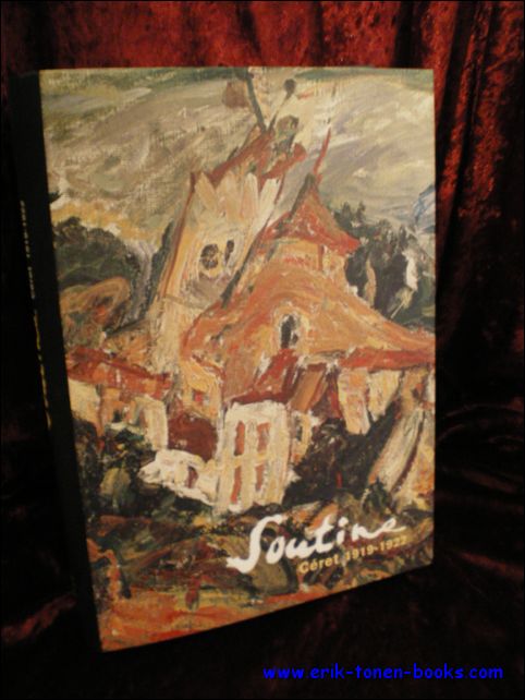 SOUTINE. CERET 1919-1922,