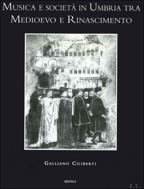 Speculum musicae, vol. 5: Musica e societ in Umbria tra …