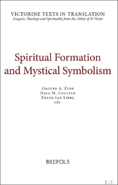 Spiritual Formation and Mystical Symbolism. A Selection of Works of …