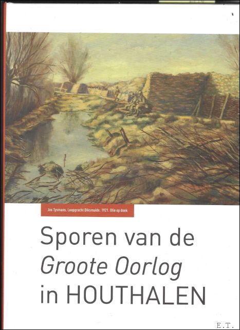 sporen van de groote oorlog in houthalen