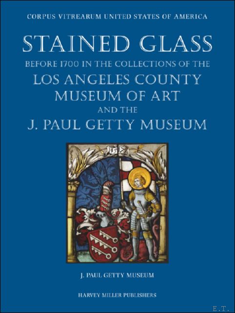 Stained Glass before 1700 in the Collections of the Los …