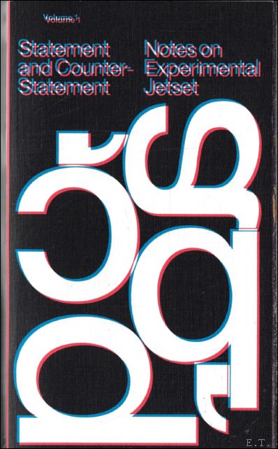 Statement and Counter-Statement (Notes on Experimental Jetset / Vol. 1)