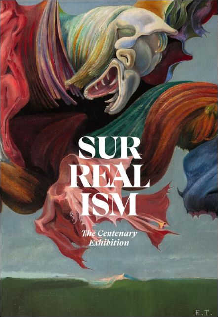 Surrealism:The Centenary Exhibition