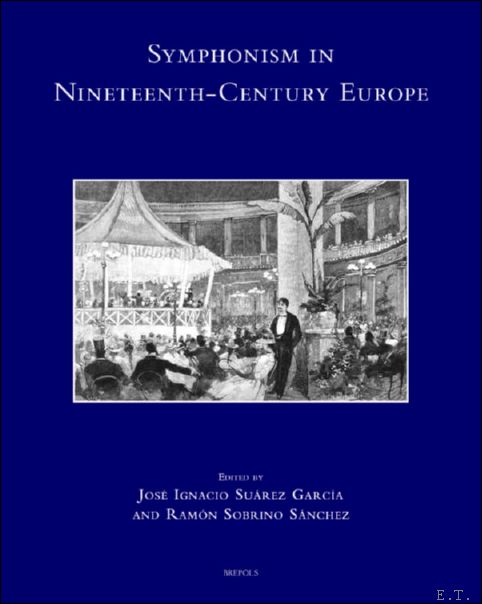 Symphonism in Nineteenth-Century Europe