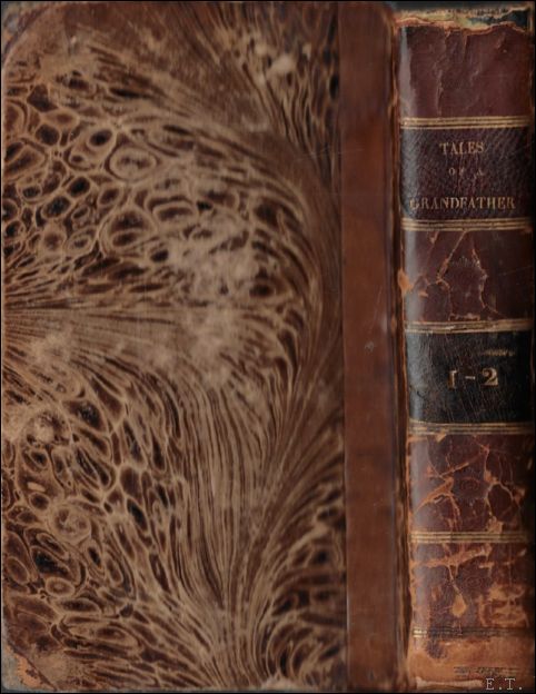 TALES OF A GRANDFATHER.( 2 volumes in one)