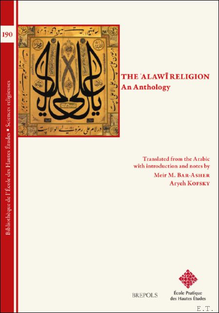 The 'Alawi Religion: An Anthology
