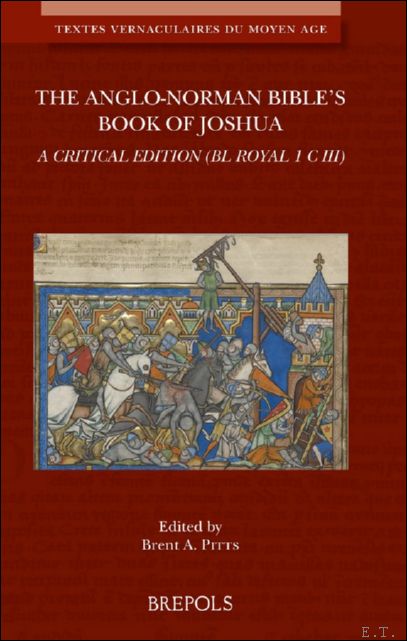 The Anglo-Norman Bible's Book of Joshua. A Critical Edition (BL …
