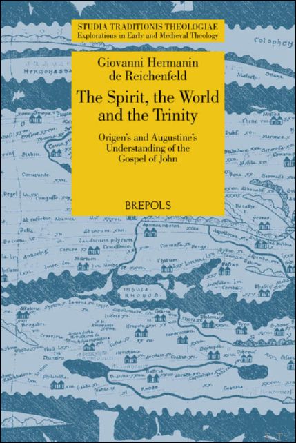 The Spirit, the World and the Trinity: Origen's and Augustine's …