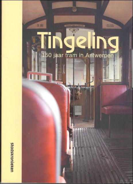 Tingeling | 150 jaar tram in Antwerpen, Stadskroniek