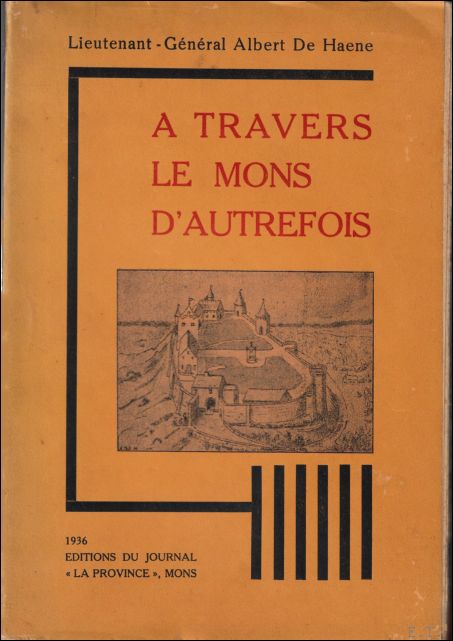 travers le Mons d'autrefois.