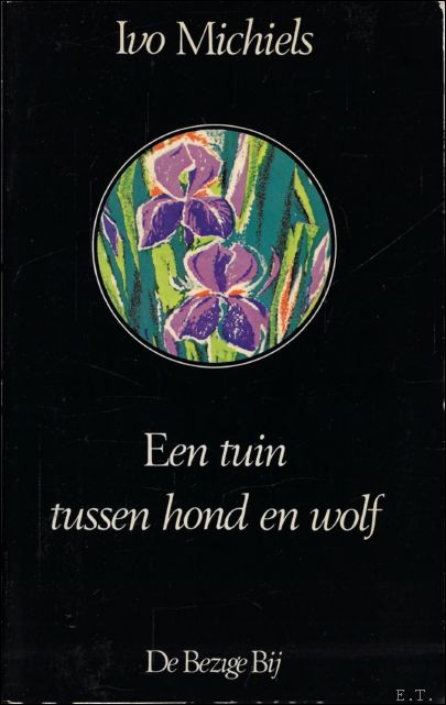 tuin tussen hond en wolf (eerste druk, gesigneerd)