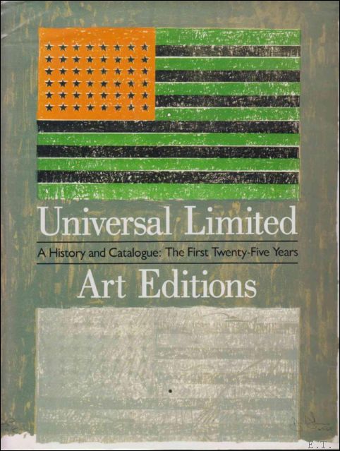 Universal Limited Art Editions : a history and catalogue, the …