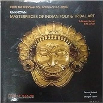 Unknown Masterpieces of Indian Folk and Tribal Art: From the …