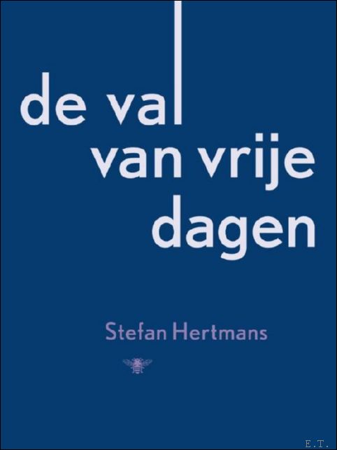 val van vrije dagen.gedichten ** GESIGNEERD
