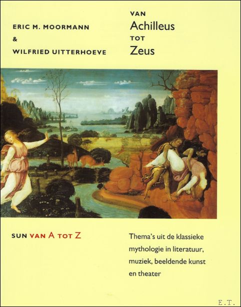 VAN ACHILLEUS TOT ZEUS. THEMA'S UIT DE KLASSIEKE MYTHOLOGIE IN …