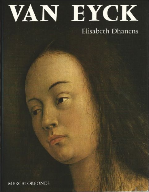 VAN EYCK. Hubert en Jan Van Eyck Nederlandstalig