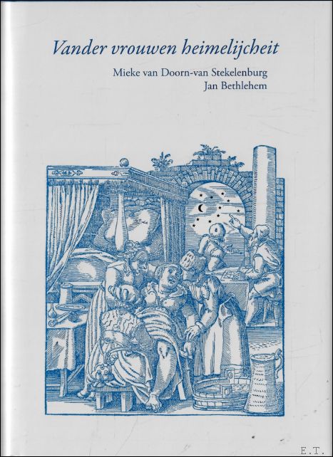 Vander vrouwen heimelijcheit en overige teksten van handschrift 444 van …