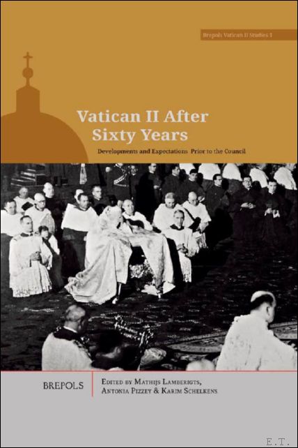 Vatican II After Sixty Years. Developments and Expectations Prior to …