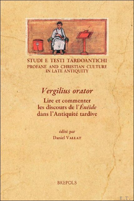 Vergilius orator. Lire et commenter les discours de l? n …