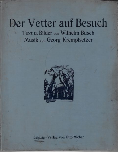 Vetter auf Besuch. Operette in einem Akt. Text von Wilhelm …