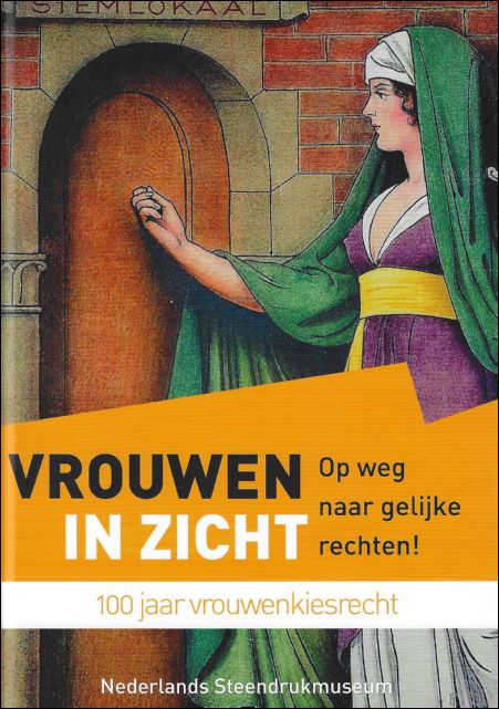 Vrouwen in zicht: op weg naar gelijke rechten! : 100 …