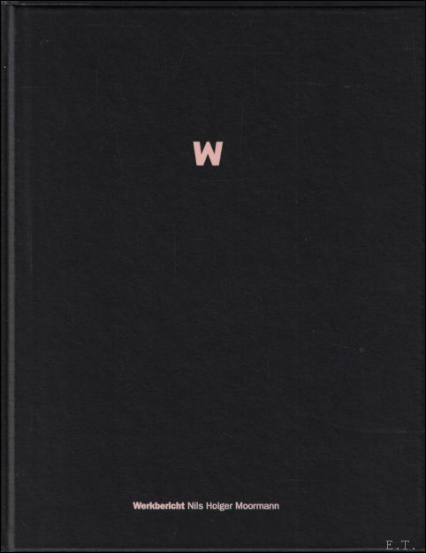WERKBERICHT Nils Holger Moormann